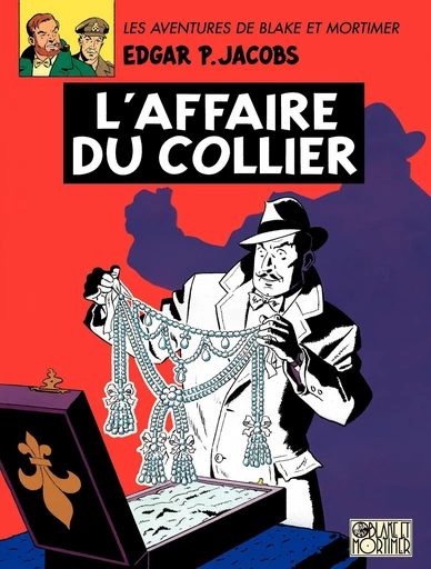 Blake et Mortimer - Tome 10 - L'Affaire du collier -  Edgar P. Jacobs - Dargaud