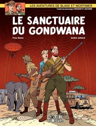 Blake et Mortimer - Tome 18 - Le Sanctuaire de Gondwana