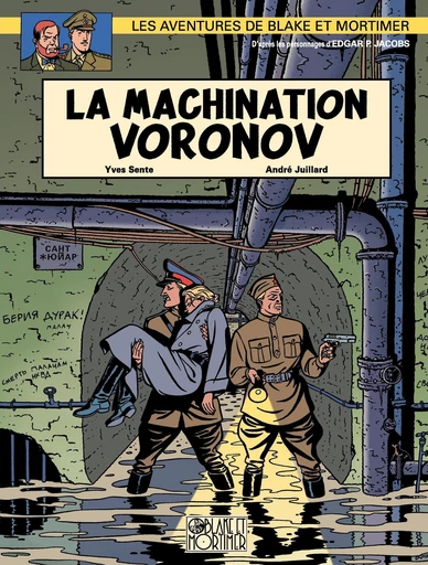 Blake et Mortimer - Tome 14 - La Machination Voronov - Yves Sente - Dargaud