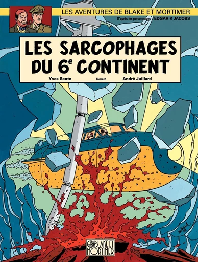 Blake et Mortimer - Tome 17 - Les Sarcophages du 6e continent 2/2 - Yves Sente - Dargaud