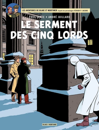 Blake & Mortimer - Tome 21 - Le serment des cinq Lords - Yves Sente,  André Juillard - Dargaud