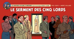 Blake et Mortimer - Tome 21 - Le serment des cinq Lords