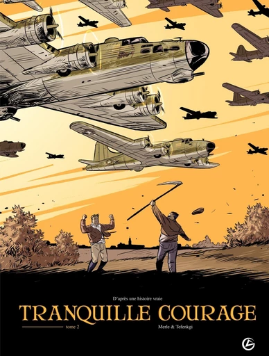 Tranquille courage - Tome 2 - Olivier Merle - Bamboo