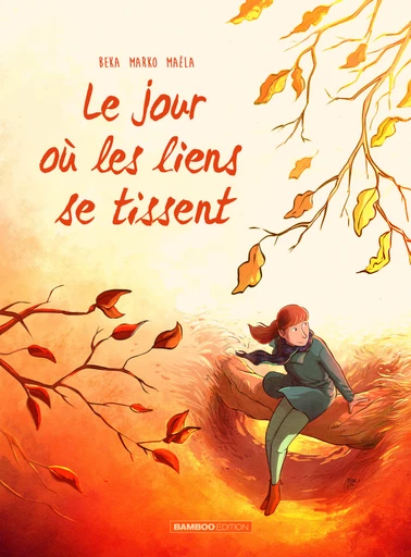 Le jour où... - Tome 7 - Le jour où les liens se tissent -  BeKa - Bamboo