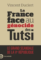 La France face au génocide des Tutsi