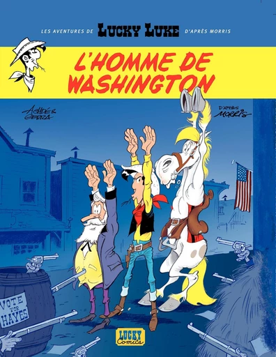 Les aventures de Lucky Luke d'après Morris - Tome 3 - L'homme de Washington - Laurent Gerra - Lucky Comics