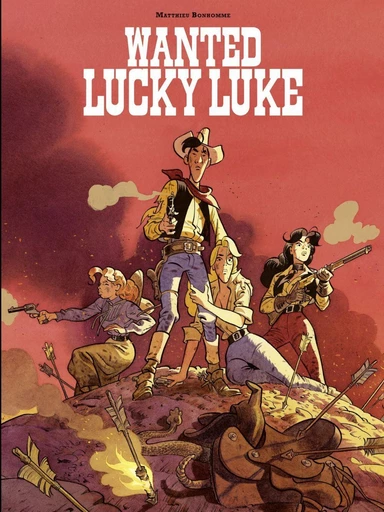 Wanted, Lucky Luke ! - Matthieu Bonhomme - Lucky Comics