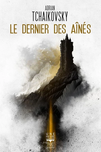 Le Dernier des Aînés - Adrian Tchaikovsky - LE BÉLIAL'