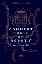 Comment parle un robot ?