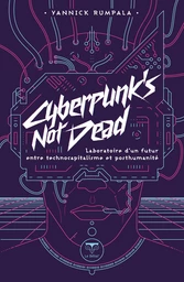 Cyberpunk's Not Dead