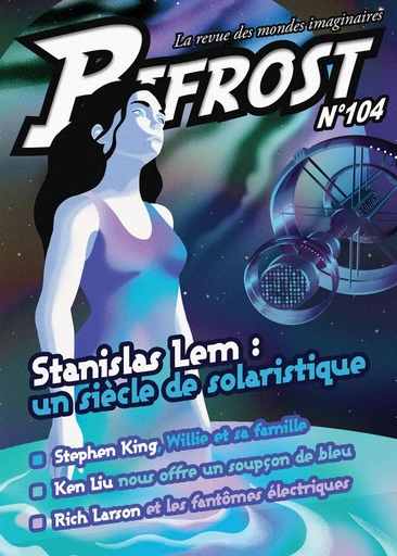 Bifrost n° 104 - Stephen King, Ken Liu, Rich Larson, Stanislas Lem - Le Bélial