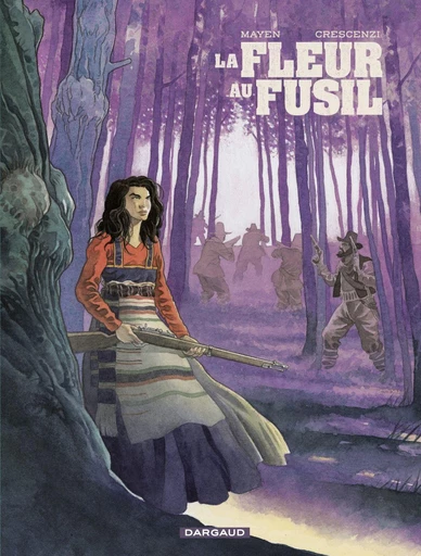 La Fleur au fusil - Cédric Mayen - Dargaud