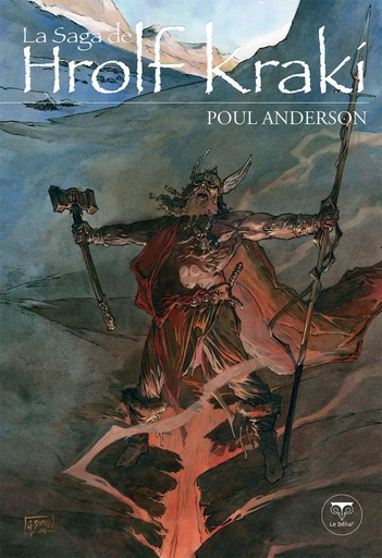 La Saga de Hrolf Kraki - Poul Anderson - Le Bélial