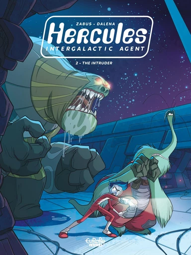 Hercules, Intergalactic Agent - Volume 2 - The Intruder -  Zabus - Europe Comics