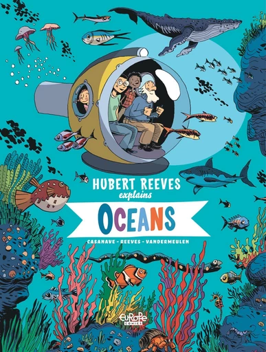 Hubert Reeves Explains - Volume 3 - Oceans - Hubert Reeves,  Vandermeulen - Europe Comics