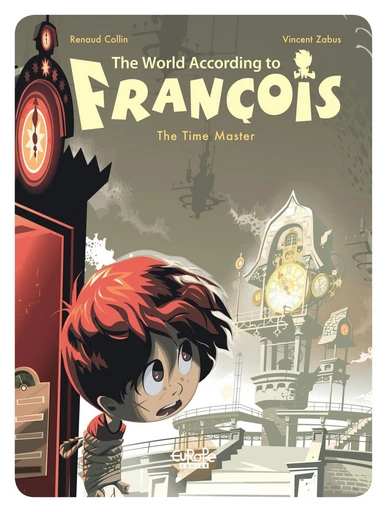 The World According to François - Volume 3 - The Time Master -  Zabus - Europe Comics