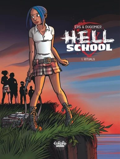 Hell School - Volume 1 - Rituals -  Dugomier - Europe Comics