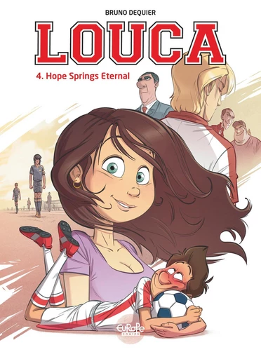 Louca - Volume 4 - Hope Springs Eternal - Dequier Bruno - Europe Comics