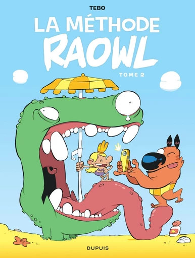 Raowl - La méthode  - Tome 2 -  Tebo - Dupuis