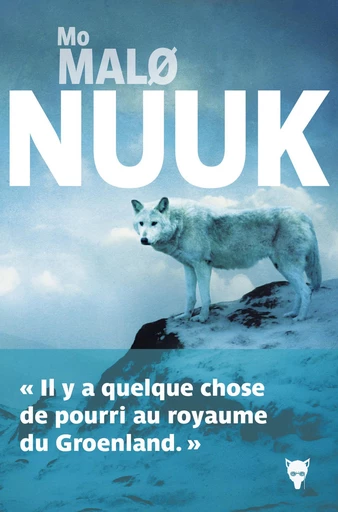 Nuuk -  Mo Malo - Editions de la Martinière