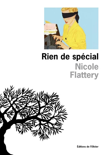 Rien de spécial - Nicole Flattery - Olivier