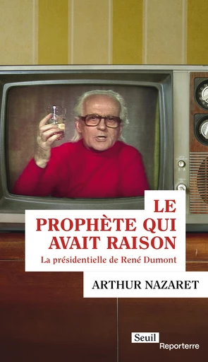 Le Prophète qui avait raison - Arthur Nazaret - Seuil