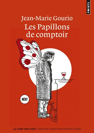 Les Papillons de comptoir - Jean-Marie Gourio - Éditions Points