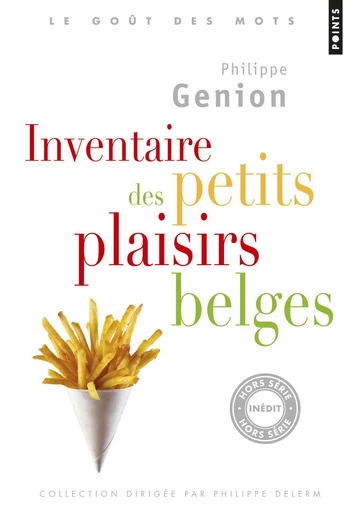 Inventaire des petits plaisirs belges - Philippe Genion - Éditions Points