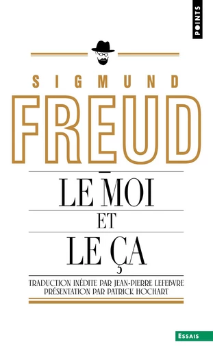 Moi et le Ça (inédit) (Le) - Sigmund Freud - Éditions Points