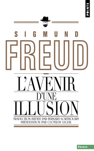 L'Avenir d'une illusion - Sigmund Freud - Éditions Points