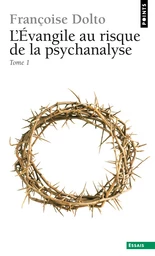 L'Evangile au risque de la psychanalyse