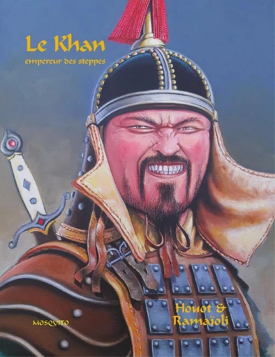 Le Khan - André Houot - Editions Mosquito