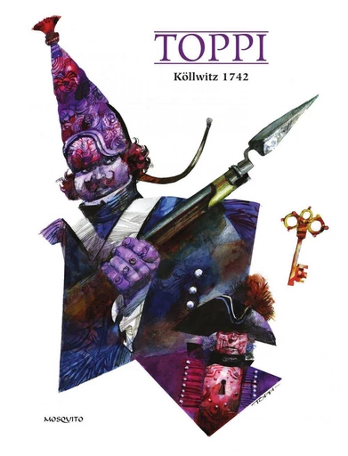 Köllwitz 1742 - Sergio Toppi - Editions Mosquito