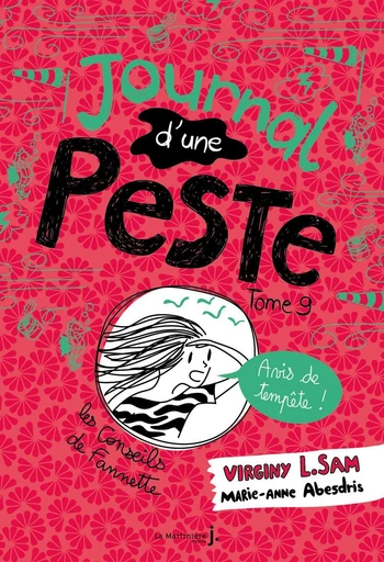 Journal d'une peste - tome 9 Avis de tempête ! - Virginy L. Sam - Éditions De La Martinière Jeunesse