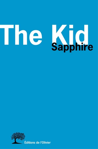 The Kid -  Sapphire - Editions de l'Olivier