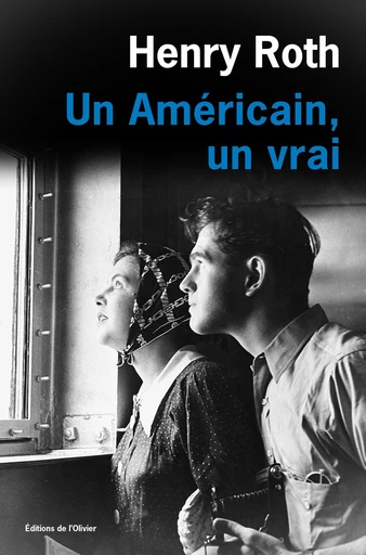 Un américain, un vrai . A la merci d'un courant violent, V - Henry Roth - Editions de l'Olivier