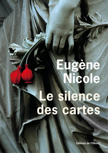 Le Silence des cartes - Eugène Nicole - Editions de l'Olivier