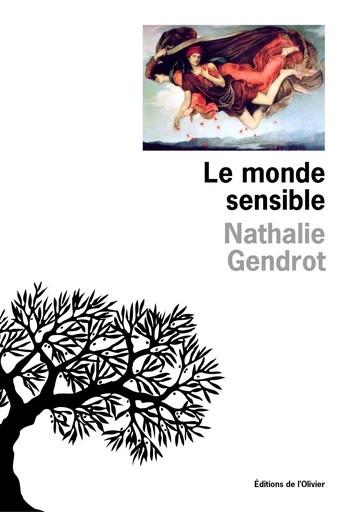 Le Monde sensible - Nathalie Gendrot - Olivier (De l')