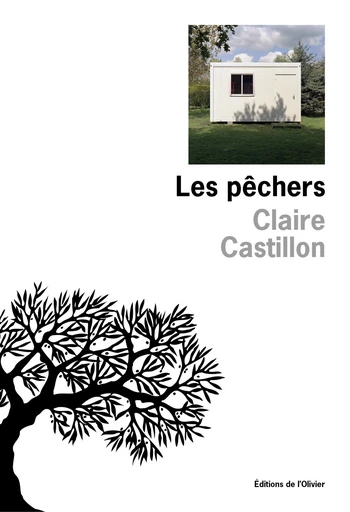 Les Pêchers - Claire Castillon - Olivier (De l')