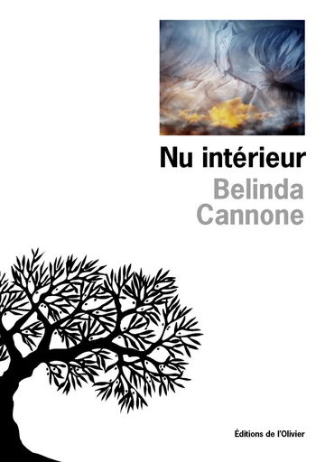 Nu intérieur - Belinda Cannone - Olivier (De l')