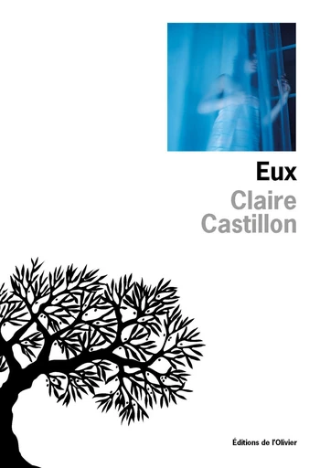 Eux - Claire Castillon - Olivier (De l')