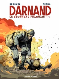 Darnand un bourreau français - Tome 1