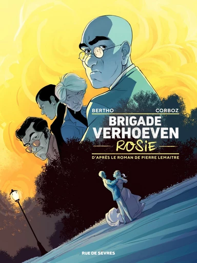 Brigade Verhoeven - Tome 1 - Rosie - Pascal Bertho, Pierre Lemaître - Rue de Sèvres