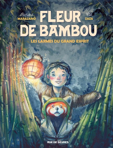 Fleur de Bambou - Tome 1 - Les Larmes du grand esprit - Richard Marazano - Rue de Sèvres