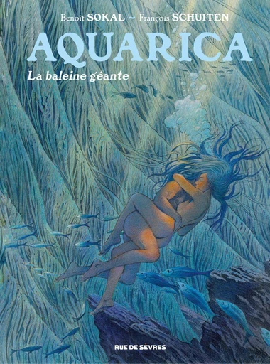 Aquarica - Tome 2 - Benoît Sokal,  François Schuiten - Rue de Sèvres