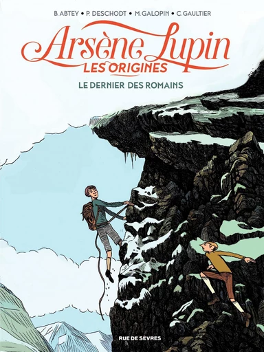 Arsène Lupin, les origines - Tome 2 - Le dernier des romains -  Pierre deschodt, Benoît Abtey - Rue de Sèvres