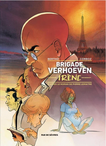 Brigade Verhoeven - Tome 2 - Irène - Pierre Lemaître, Pascal Bertho - Rue de Sèvres