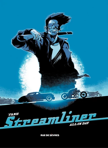 Streamliner - Tome 2 - All in day -  'Fane - Rue de Sèvres