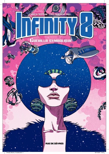 Infinity 8 - Tome 4 -  Kris, Lewis Trondheim - Rue de Sèvres