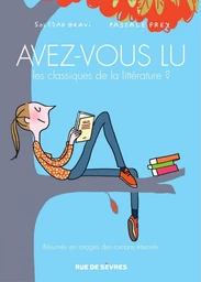 Avez-vous lu les classiques de la littérature ?